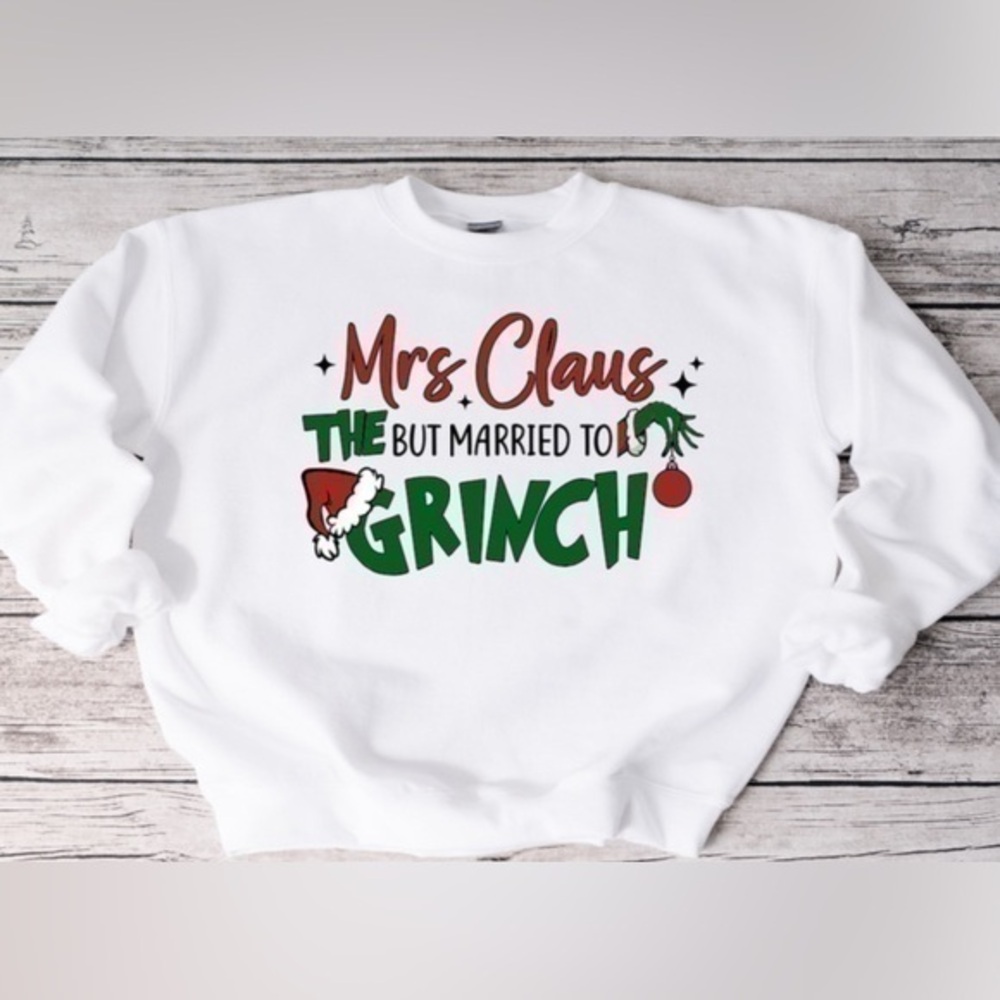 Mrs. Claus But Married To The Grinch Crewneck